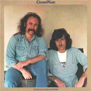 David Crosby / Graham Nash - Whistling Down The Wire download flac