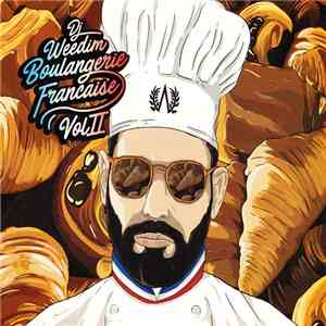 DJ Weedim - Boulangerie Française Vol II download flac