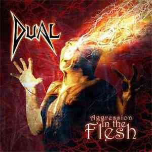 Dual  - Aggression In The Flesh download flac