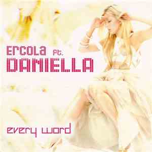 Ercola Feat. Daniella - Every Word download flac