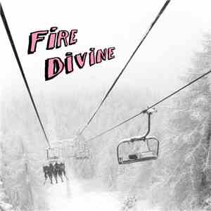 Fire Divine - It's All A Blur download flac