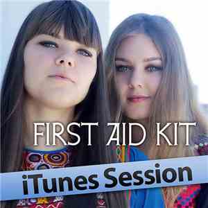 First Aid Kit - iTunes Session download flac