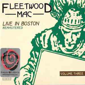 Fleetwood Mac - Live In Boston - Volume Three download flac