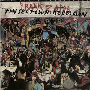 Frank Zappa - Tinsel Town Rebellion download flac