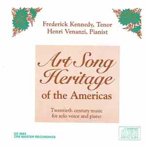 Frederick Kennedy , Henri Venanzi - Art Song Heritage Of The Americas download flac