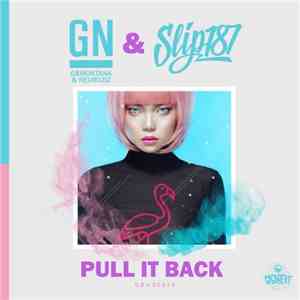 GN & Slip187 - Pull It Back FLAC album
