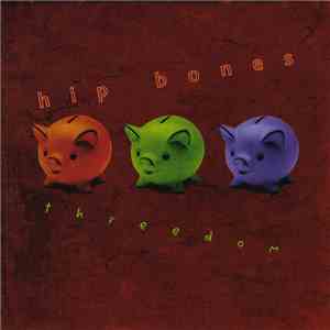Hip Bones - Threedom download flac