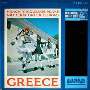 Hrach Yacoubian - Hrach Yacoubian Plays Modern Greek Horas FLAC album