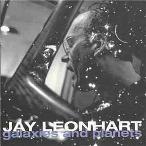 Jay Leonhart - Galaxies And Planets download flac