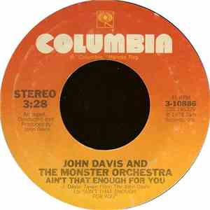 John Davis And The Monster Orchestra - Ain't That Enough For You / Disco Fever download flac