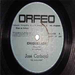 José Carbajal - Chiquillada / Pichonero download flac