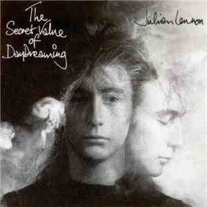 Julian Lennon - The Secret Value Of Daydreaming download flac