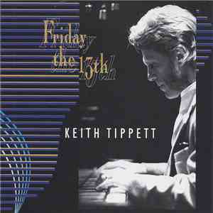 Keith Tippett - Friday The 13th download flac