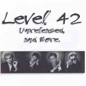 Level 42 - Unreleased And More download flac