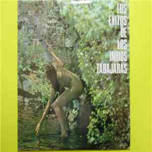 Los Indios Tabajaras - Los Exitos De Los Indios Tabajaras download flac