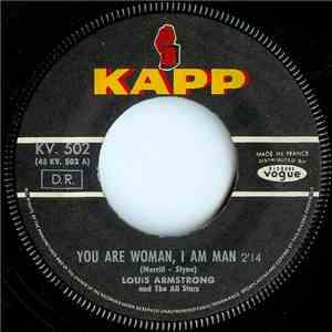 Louis Armstrong and The All Stars - You Are Woman, I Am Man download flac