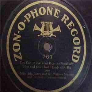 Miss Ada Jones And Mr. William Murray - You Can't Give Your Heart To Somebody Else And Still Hold Hands With Me download flac