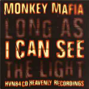 Monkey Mafia - Long As I Can See The Light download flac