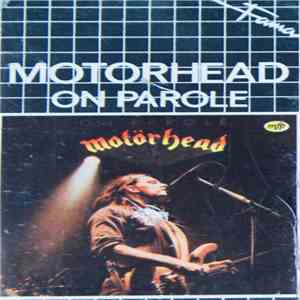 Motörhead - On Parole download flac