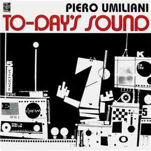 Piero Umiliani - To-Day's Sound download flac
