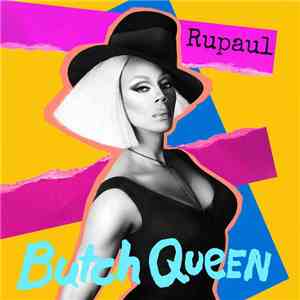 RuPaul - Butch Queen download flac