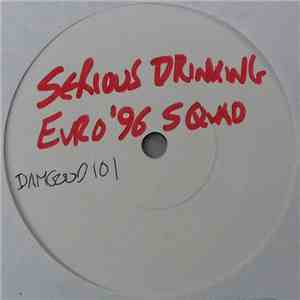 Serious Drinking Euro '96 Squad - Back Home / Cinnamon Stick download flac