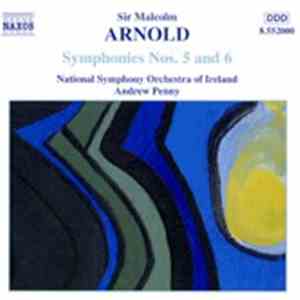 Sir Malcolm Arnold - National Symphony Orchestra Of Ireland, Andrew Penny - Symphonies Nos. 5 And 6 download flac