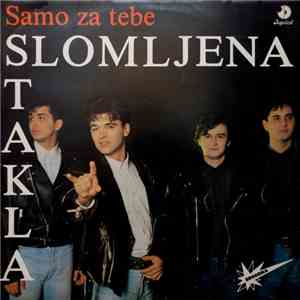 Slomljena Stakla - Samo Za Tebe download flac