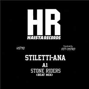 Stiletti-Ana - Stone Riders download flac