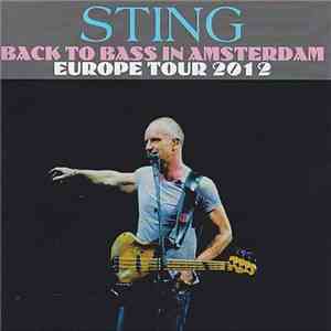 Sting - Back To Bass In Amsterdam download flac