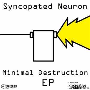 Syncopated Neuron - Minimal Destruction download flac