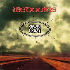 The Bedouins - Gun Crazy download flac