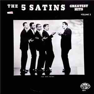 The Five Satins - Greatest Hits Volume 2 download flac
