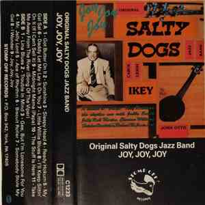 The Original Salty Dogs Jazz Band - Joy, Joy, Joy download flac