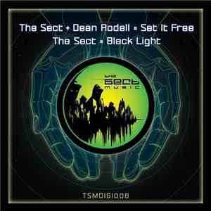 The Sect  & Dean Rodell - Set It Free / Black Light download flac
