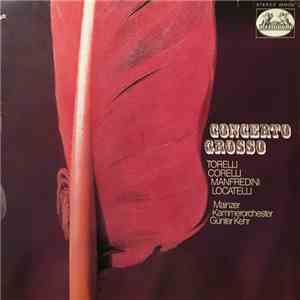 Torelli / Corelli / Manfredini / Locatelli - Concerto Grosso download flac