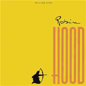 William King - Robin Hood download flac