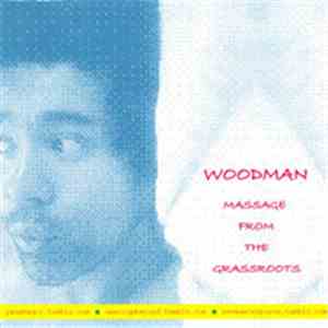 Woodman - Massage From The Grassroots download flac