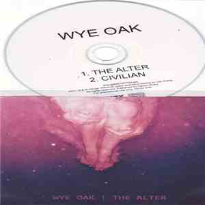 Wye Oak - The Alter download flac