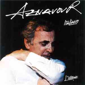 Aznavour - Italiano - L'istrione download flac
