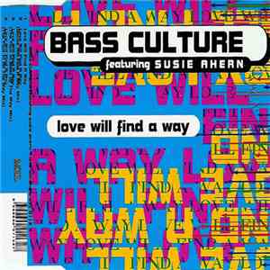 Bass Culture Featuring Susie Ahern - Love Will Find A Way download flac