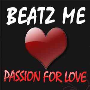 Beatz Me! - Passion For Love download flac