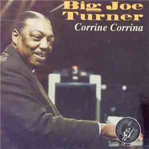 Big Joe Turner - Corrine Corrina download flac