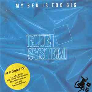 Blue System - My Bed Is Too Big download flac