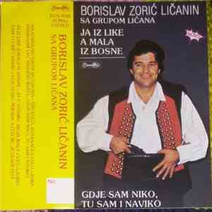 Borislav Zorić Ličanin Sa Grupom Ličana - Ja Iz Like A Mala Iz Bosne (Gdje Sam Niko Tu Sam I Naviko) download flac