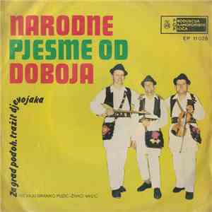 Branko Puzić I Živko Vasić - Narodne Pjesme Od Doboja download flac