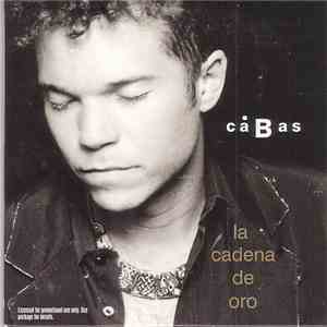 Cabas - La Cadena De Oro download flac