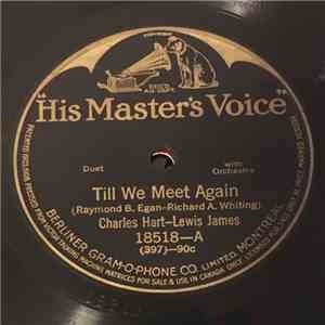 Charles Hart - Lewis James / Sterling Trio - Till We Meet Again / Have A Smile download flac