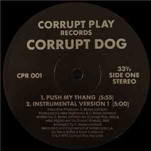 Corrupt Dog - Push My Thang download flac