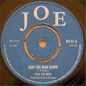 Dice The Boss / Joe Mansano - Gun The Man Down / The Thief download flac
